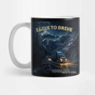 I like to drive Mug